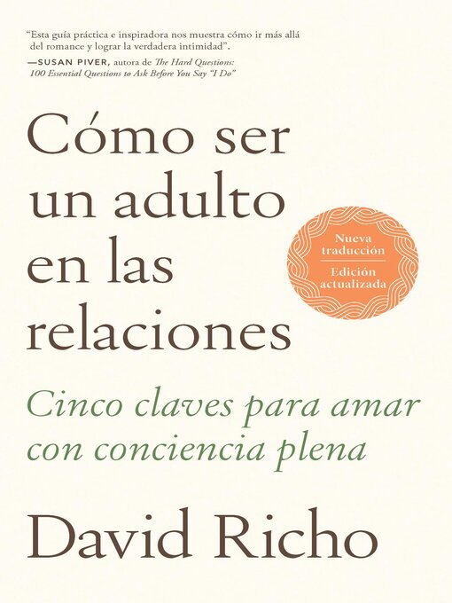 Title details for Cómo ser un adulto en las relaciones by David Richo - Available